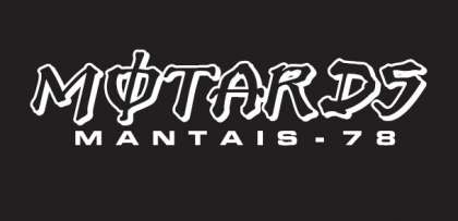 AUX MOTARDS MANTAIS